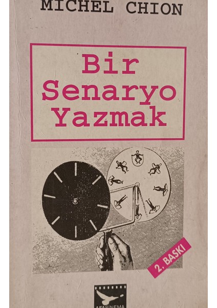 Bir Senaryo Yazmak Michel Chion (2.el Kitaptır)