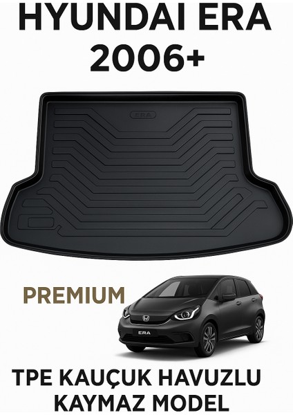 Hyundai Era 2006+UYUMLU 3D Bagaj Havuzu Premium