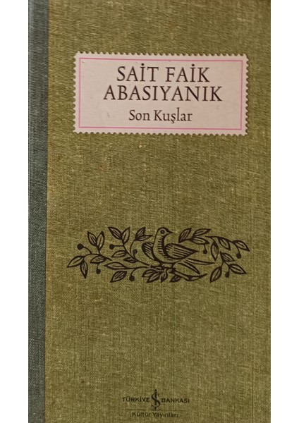 Son Kuşlar Sait Faik Abasıyanık (2.el Kitaptır)