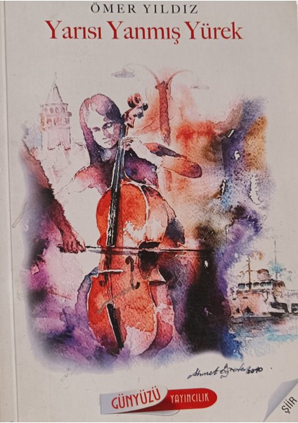 Yarısı Yanmış Yürek Ömer Yıldız (2.el Kitaptır)