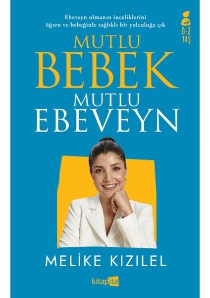 Mutlu Bebek, Mutlu Ebeveyn