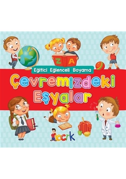 Çevremizdeki Eşyalar - Eğitici Eğlenceli Boyama