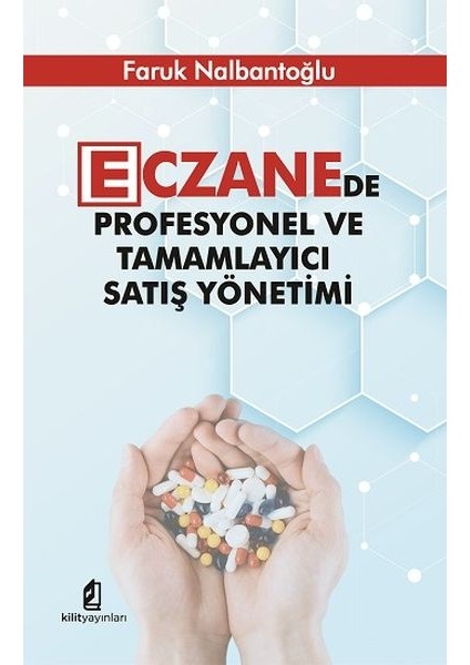 Eczanede Profesyonel ve Tamamlayıcı Satış Yönetimi