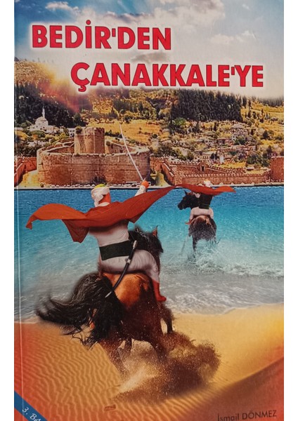 Bedirden Çanakkaleye Imzalı Ismail Dönmez (2.el Kitaptır)