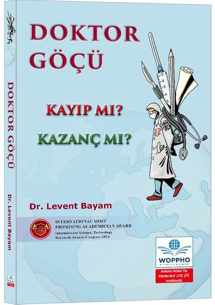 Doktor Göçü - Kayıp Mı? Kazanç Mı?
