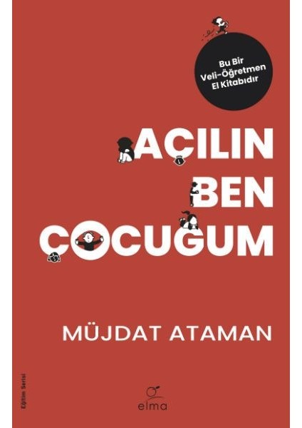 Açılın Ben Çocuğum - Eğitim Serisi