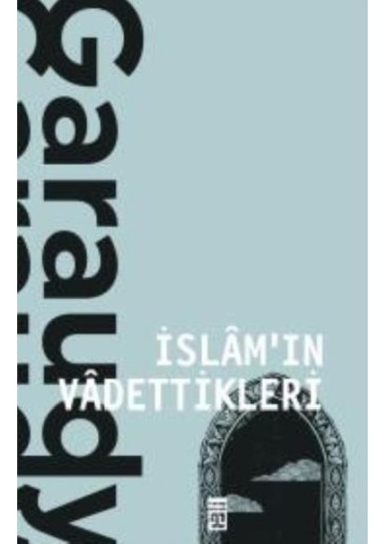 Islamın Vadettikleri