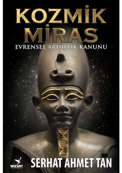 Kozmik Miras - Evrensel Ardıllık Yasası