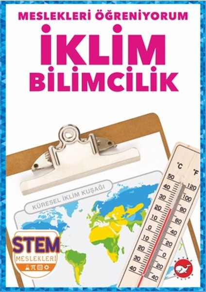 Meslekleri Öğreniyorum - Iklim Bilimcilik