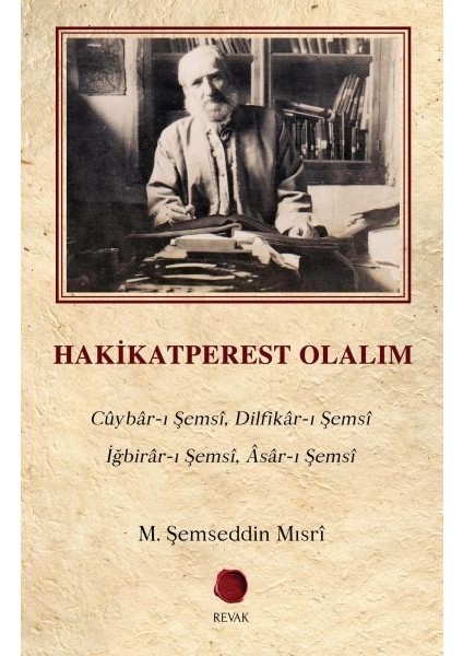 Hakikatperest Olalım