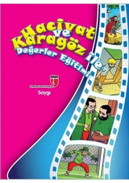 Saygı / Hacivat ve Karagöz ile Değerler Eğitimi