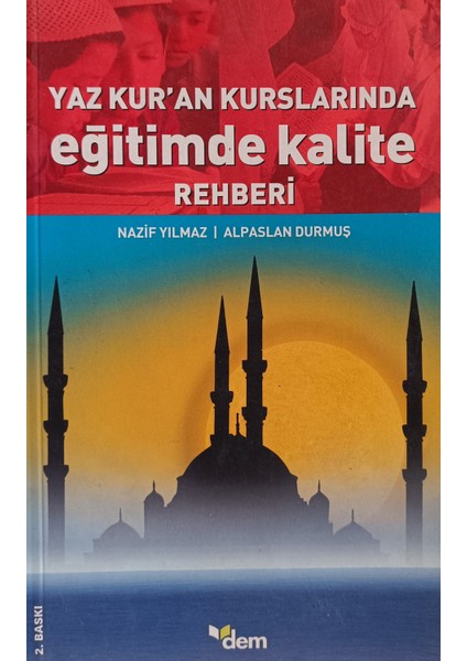 Yaz Kur'an Kurslarında Eğitimde Kalite Rehberi Nazif Yılmaz (2.el Kitaptır)