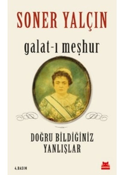 Galat-I Meşhur - Doğru Bildiğiniz Yanlışlar