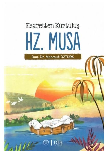 Esaretten Kurtuluş Hz. Musa