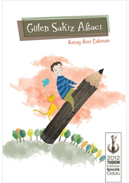 Gülen Sakız Ağacı