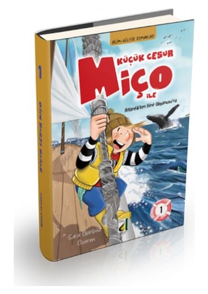 Küçük Cesur Miço ile Atlantik'ten Hint Okyanusu'na - 1