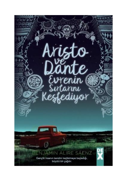 Aristo ve Dante Evrenin Sırlarını Keşfediyor