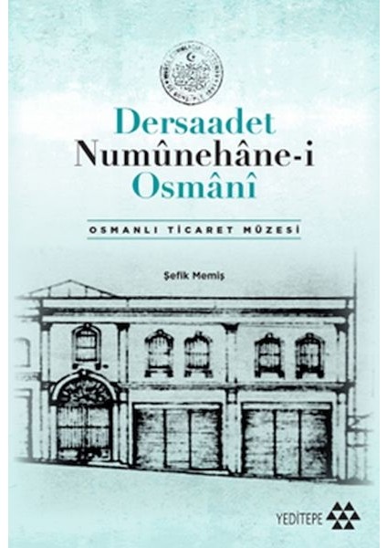 Dersaadet Numûnehâne-I Osmânî
