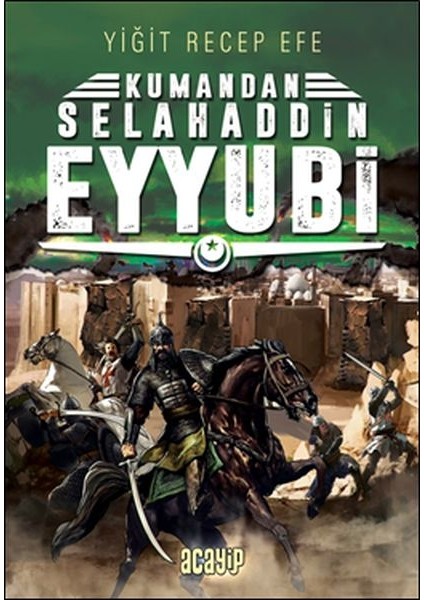 Selahaddin Eyyubi - Kumandan 9