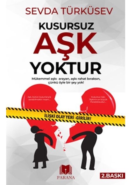 Kusursuz Aşk Yoktur