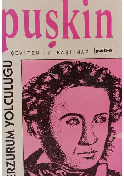 Erzurum Yolculuğu Puşkin (2.el Kitaptır)