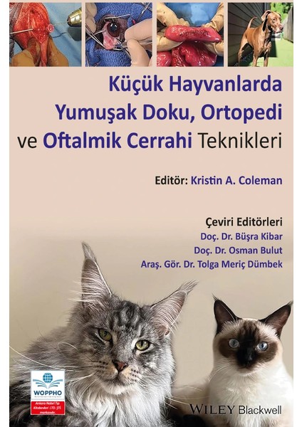 Küçük Hayvanlarda Yumuşak Doku, Ortopedi ve Oftalmik Cerrahi Teknikleri fiyatları