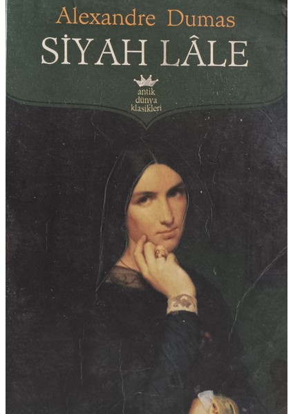 Siyah Lâle Alexandre Dumas (2.el Kitaptır)