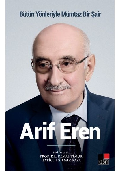 Bütün Yönleriyle Mümtaz Bir Şair Arif Eren