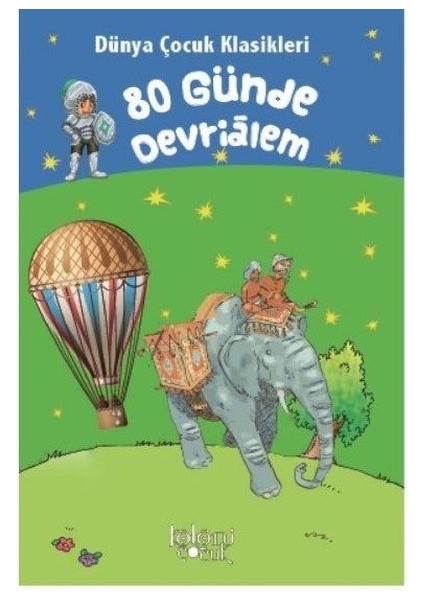 80 Günde Devrialem - Dünya Çocuk Klasikleri