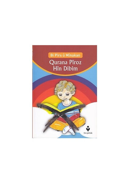 Bi Pirs U Minakan - Qurana Piroz Hin Dibim (Kürtçe)