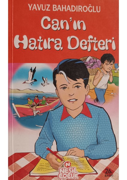 Can'ın Hatıra Defteri Yavuz Bahadıroğlu (2.el Kitaptır)