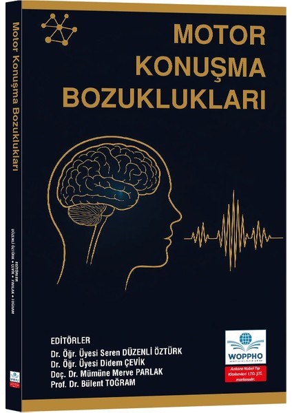 Motor Konuşma Bozuklukları