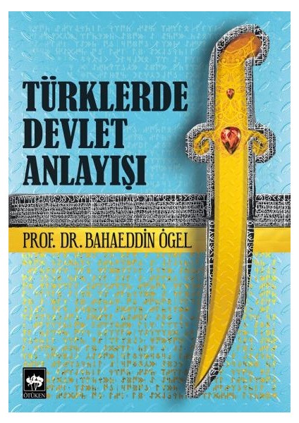 Türklerde Devlet Anlayışı