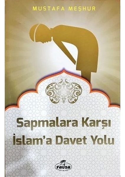 Sapmalara Karşı Islam'a Davet Yolu