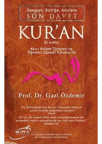 Sevgiye, Birliğe, Adalete Son Davet Kur'an Ile Sohbet