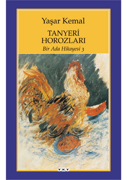 Bir Ada Hikayesi 3 - Tanyeri Horozları