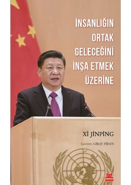 Insanlığın Ortak Geleceğini Inşa Etmek Üzerine