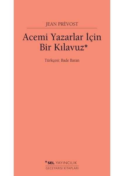 Acemi Yazarlar Için Bir Kılavuz