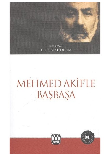Mehmed Akif'le Başbaşa