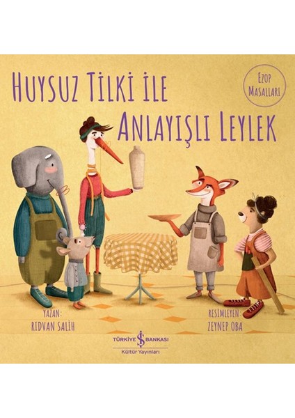 Huysuz Tilki Ile Anlayışlı Leylek