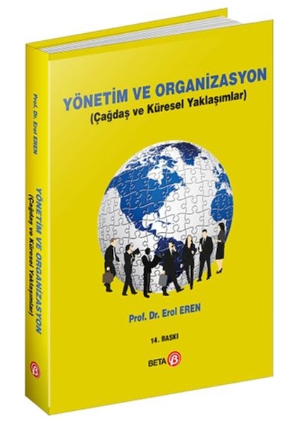 Yönetim ve Organizasyon (Çağdaş ve Küresel Yaklaşımlar)