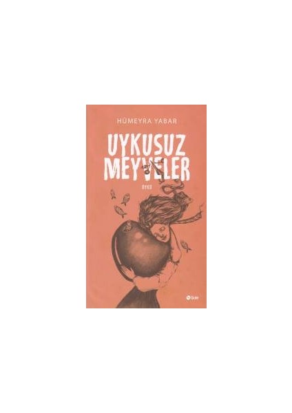 Uykusuz Meyveler