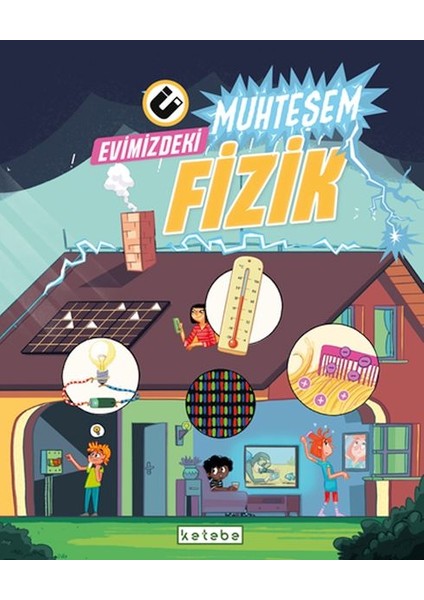 Evimizdeki Muhteşem Fizik