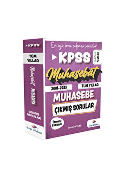 Muhasebat Kpss A Sayıştay Çözümlü Tüm Yıllar (2001-2025) Çıkmış Muhasebe Soruları Ismail Keleş