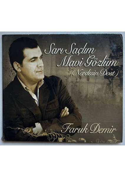 Faruk Demir Sarı Saçlım Mavi Gözlüm CD (Orijinal Dönem Baskı Cd)