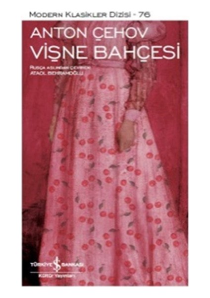 Vişne Bahçesi - Modern Klasikler Dizisi