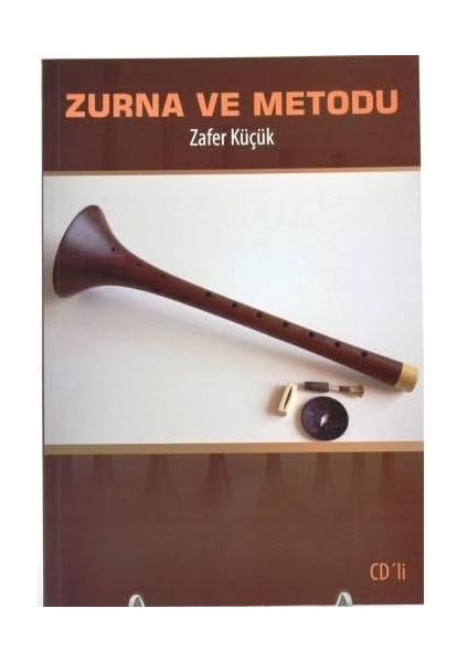 Zurna Metodu Kitabı Zafer Küçük + CD Eşlikli