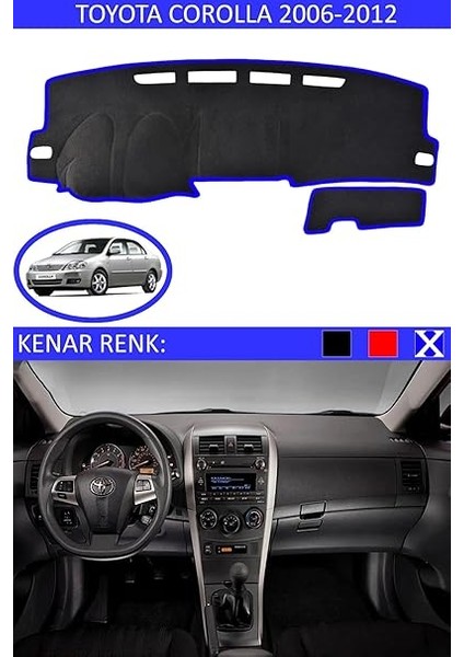 Torpido Koruma Halısı Siyah Kenar Renk Mavi Toyota Coralla 2006-2012 ile Uyumlu fiyatları
