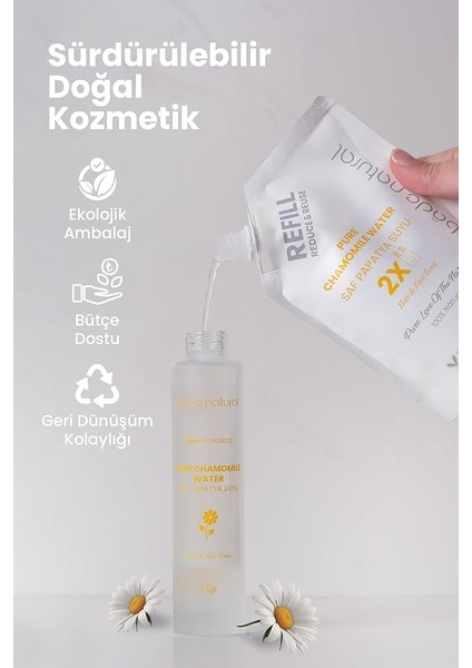Natural Papatya Suyu Saç TONIĞI%100 Doğal ve Saf Refill Paket 200 ml fiyatları