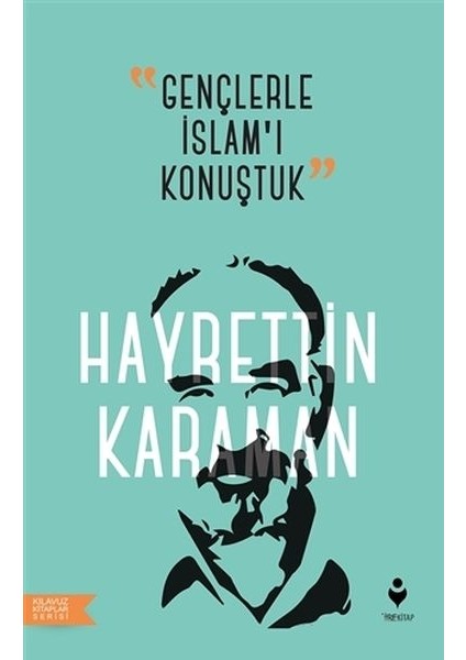 Gençlerle Islam’ı Konuştuk